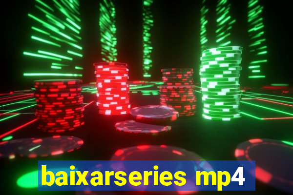 baixarseries mp4